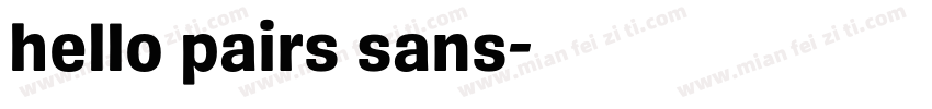 hello pairs sans字体转换